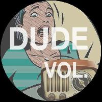 Dude Vol.