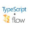 TypeScript + Flow = ❤️